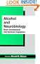 Alcohol and Neurobiology: Brain Development and Hormone Regulation (Physiology of Substance Abuse)