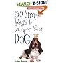 50 Simple Ways to Pamper Your Dog