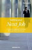Review How to Books  / Getting Your Next Job: A Systematic Approach to Finding the Career That Is Best for You (Pathways, 1)