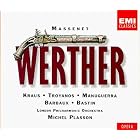 Massenet: Werther by  Jules Massenet, Alfredo Kraus, Tatiana Troyanos, Michel Plasson, and London Philharmonic Orchestra 