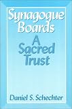 Synagogue Boards: A Sacred Trust