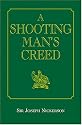 A Shooting Man's Creed