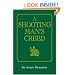 Shooting Man's Creed, A