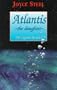 Atlantis-The Daughter-: The Legend Revealed