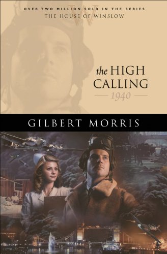 The High Calling (House of Winslow Book #37)