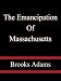 The Emancipation of Massachusetts