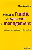 Manuel de l\'audit des systèmes de management à l\'usage des auditeurs et des audités