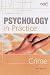 Psychology in Practice: Crime (Psychology In Practice Series)