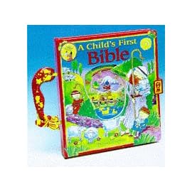 A Child's First Bible (Baby's First Bible Collection)