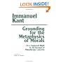 Grounding for the Metaphysics of Morals: With on a Supposed Right to Lie Because of Philanthropic Concerns