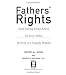 Fathers' Rights: Hard-Hitting and Fair Advice for Every Father Involved in a Custody Dispute