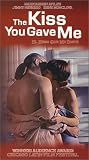 The Kiss You Gave Me (El Beso Que Me Diste) [VHS]