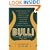 Bull! : A History of the Boom, 1982-1999: What drove the Breakneck Market--and What Every Investor Needs to Know About Financial Cycles