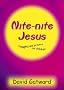 Nite-Nite Jesus: Thoughts and Prayers for Children