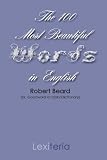 The 100 Most  Beautiful Words in English