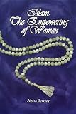Islam: The Empowering of Women