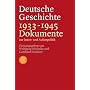 Deutsche Geschichte 1933 - 1945: Dokumente zur Innen- und Au�enpolitik. (Geschichte)