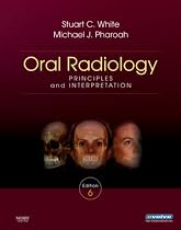 Oral Radiology: Principles and Interpretation