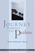 Journey Through the Psalms (Religion / Biblical Criticism & Interpretation / Old Testament)