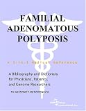 Books : Familial Adenomatous Polyposis - A Bibliography and Dictionary for Physicians, Patients, and Genome Researchers