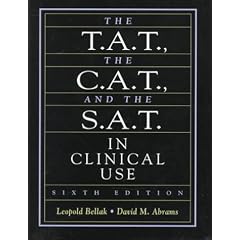 The Thematic Apperception Test, the Children's Apperception Test, and the Senior Apperception Technique in Clinical Use