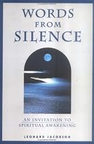 Words from Silence: An Invitation to Spiritual Awakening
