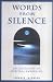 Words from Silence: An Invitation to Spiritual Awakening