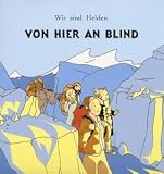 Von Hier An Blind [Vinyl LP] - Wir Sind Helden