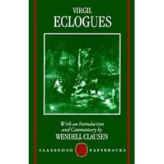Virgil: Eclogues: Commentary on Virgil (Clarendon Paperbacks)