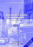 Review Advance Materials  / Facettes De La France Contemporaine: Lecture Et Mise En Pratique (Includes model essays): Lecture Et Mise En Pratique