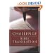 Challenge of Bible Translation, The