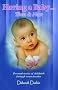Having a Baby: Then and Now - Personal Stories of Childbirth Through the Past Seven Decades