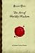 The Art of Worldly Wisdom (Forgotten Books)