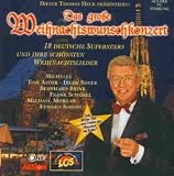 Dieter Thomas Heck Pr�sentiert Das Grosse Weihnachtswunschkonzert - Various