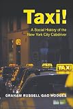 414BYuPYQXL. SL160  Taxi!: A Social History of the New York City Cabdriver Reviews