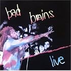Live by Bad Brains