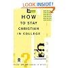 How to Stay Christian in College (Th1nk Edition)