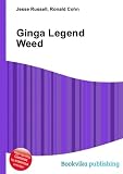 Ginga Legend Weed