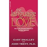 the language of love how to be instantly understood by those you love