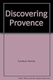 Discovering Provence