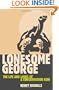 Lonesome George: The Life and Loves of a Conservation Icon
