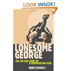 Lonesome George: The Life and Loves of a Conservation Icon (MacSci)