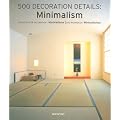 500 Dekorationsdetails: Minimalismus (Interior Design)