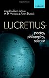 Lucretius : poetry, philosophy, science