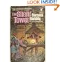 The Silent Tower (Windrose Chronicles, Book 1)