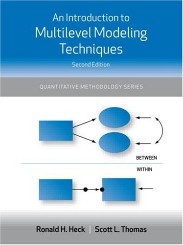 An Introduction to Multilevel Modeling Techniques, 2/e (Quantitative Methodology Series)