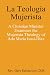 La Teología Mujerista: A Christian Minister Examines the Mujerista Theology of Ada María Isasi-Díaz Cover
