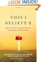 This I Believe II: More Personal Philosophies of Remarkable Men and Women