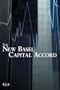 The New Basel Capital Accord