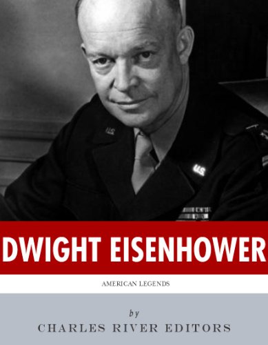 American Legends: The Life of Dwight D. Eisenhower